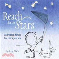 Reach for the Stars:and Other Advice for Life’s Journey