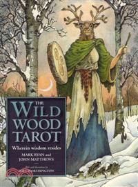 The Wildwood Tarot ─ Wherein Wisdom Resides