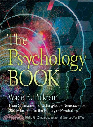 Psychology Book:From Shamanism to Cutting-Edge Neuroscience, 250 Milestones in the History of Psychology