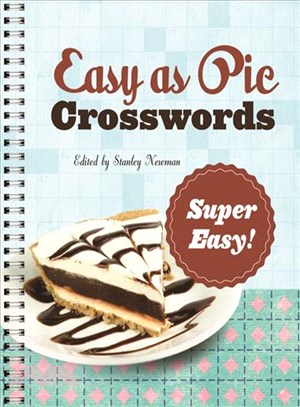 Easy as Pie Crosswords: Super Easy!:72 Relaxing Puzzles