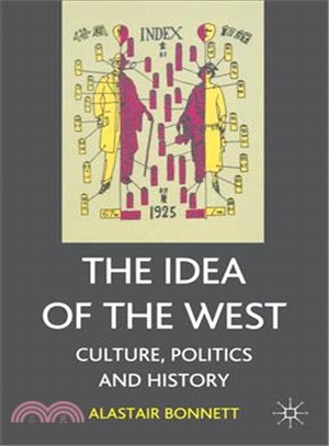 Idea of the West ― Culture, Politics and History