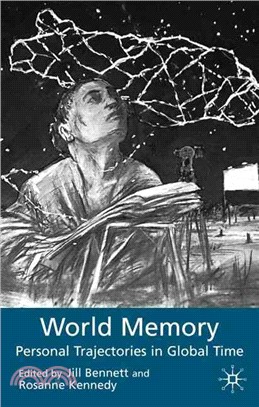 World Memory—Personal Trajectories in Global Time