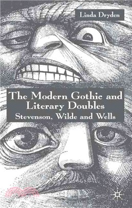 The Modern Gothic and Literary Doubles ― Stevenson, Wilde, and Wells