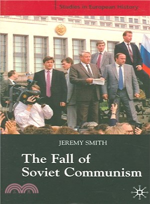 The Fall Of Soviet Communism, 1985-1991