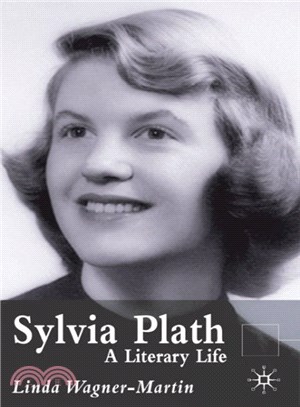 Sylvia Plath ― A Literary Life