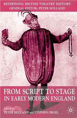 From Script To Stage In Early Modern England