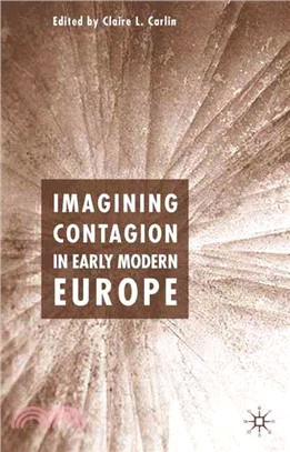 Imagining Contagion In Early Modern Europe