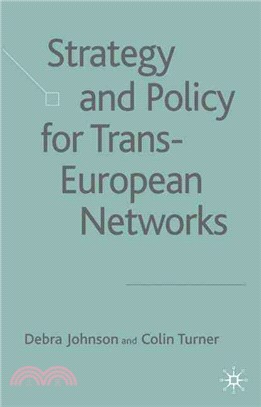 Strategy and Policy for Trans-European Networks