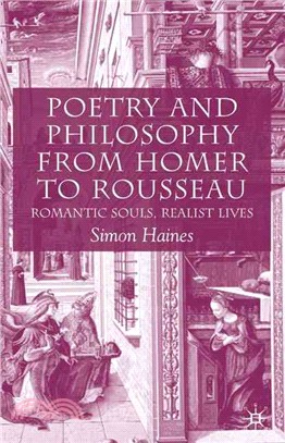 Poetry And Philosophy From Homer To Rousseau