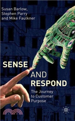 Sense and Respond：The Journey to Customer Purpose