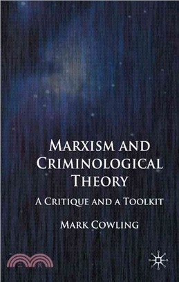 Marxism and Criminological Theory: A Critique and a Toolkit
