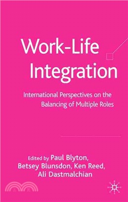 Work-life Integration ― International Perspectives on the Balancing of Multiple Roles