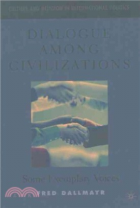 Dialogue Among Civilizations ─ Some Exemplary Voices
