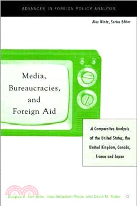 Media, Bureaucracies, and Foreign Aid ― A Comparative Analysis of the United States, the United Kingdom, Canada, France, and Japan