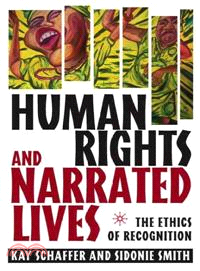 Human Rights and Narrated Lives ─ The Ethics of Recognition