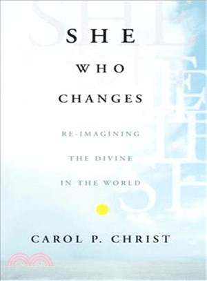 She Who Changes ― Re-imagining The Divine In The World