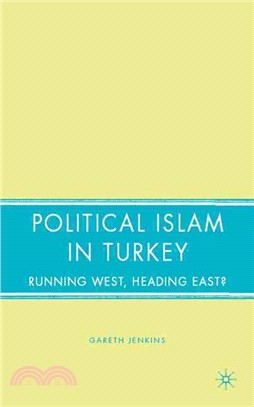 Political Islam In Turkey: Running West, Heading East?