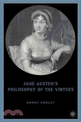 Jane Austen's Philosophy Of The Virtues