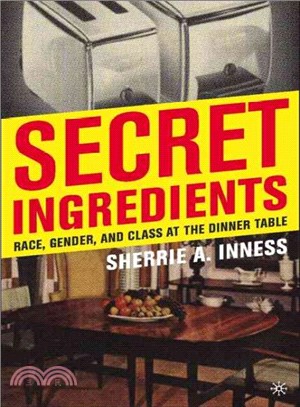 Secret Ingredients ― Race, Gender, And Class at the Dinner Table