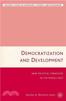 Democratization And Development ─ New Political Strategies for the Middle East