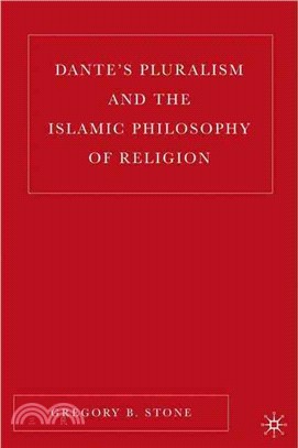 Dante's Pluralism And the Islamic Philosophy of Religion