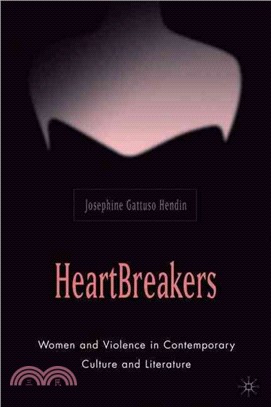 Heartbreakers ― Women And Violence in Contemporary Culture And Literature