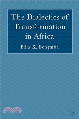 The Dialectics of Transformation in Africa