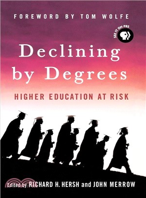 Declining by Degrees ─ Higher Education at Risk