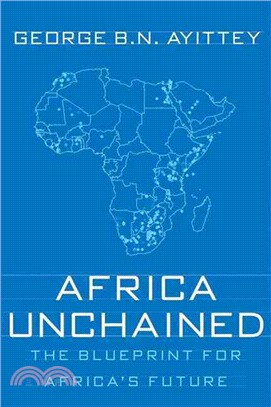 Africa Unchained: The Blueprint for Africa's Future