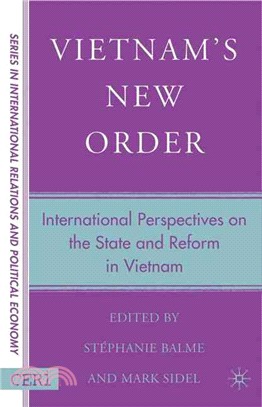 Vietnam's New Order ― International Perspectives on the State And Reform in Vietnam