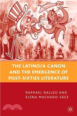 The Latino/A Canon and the Emergence of Post-sixties Literature