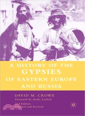 A History of the Gypsies of Eastern Europe and Russia