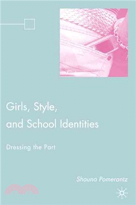 Girls, Style, and School Identities―Dressing the Part