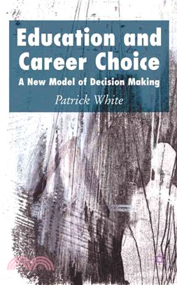 Education and Career Choice ― A New Model of Decision Making