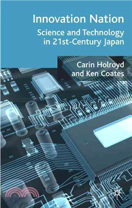 Innovation Nation: Science and Technology in 21st Century Japan