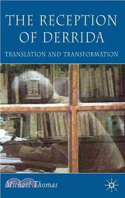 The Reception of Derrida: Translation and Transformation