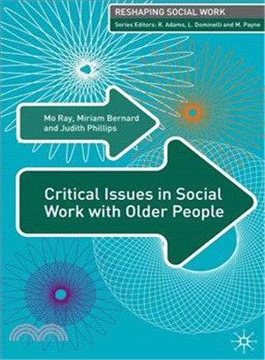 Critical Issues in Social Work With Older People