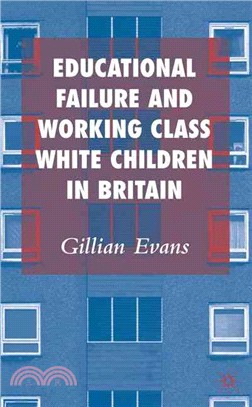 Educational Failure And Working Class White Children in Britian