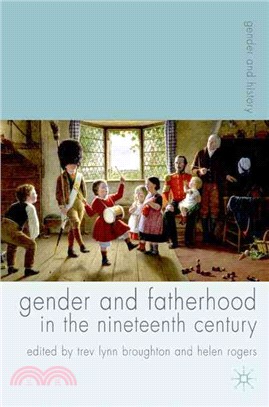 Gender And Fatherhood in the Nineteenth Century