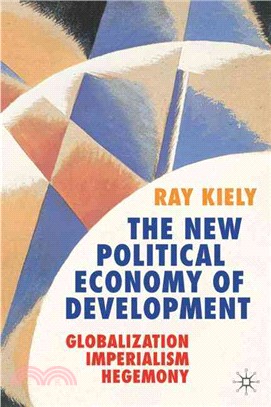 The New Political Economy of Development ― Globalization, Imperialism, Hegemony