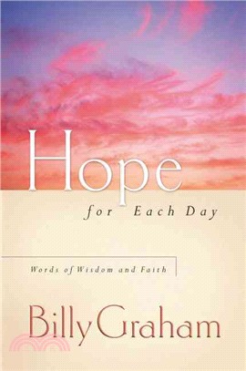 Hope for Each Day ─ Words of Wisdom And Faith