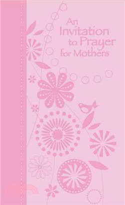 An Invitation to Prayer for Mothers ─ Leathersoft