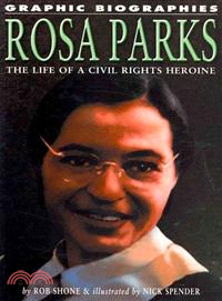 Rosa Parks—The Life of a Civil Rights Heroine