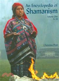 An Encyclopedia of Shamanism ─ A-m