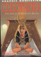 Cleopatra: The Life of an Egyptian Queen