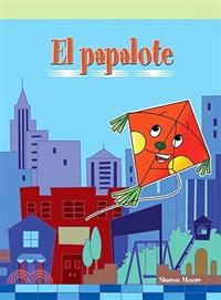 El papalote/ The Runaway Kite