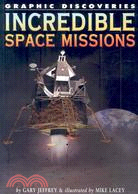 Incredible Space Missions