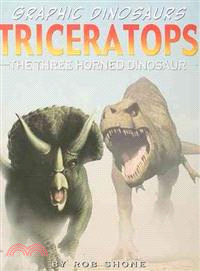 Triceratops―The Three Horned Dinosaur