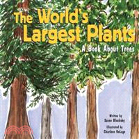The World's Largest Plants