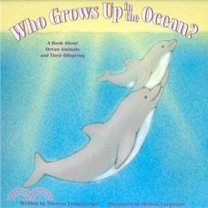 Who Grows Up in the Ocean? ─ A Book About Ocean Animals and Their Offspring